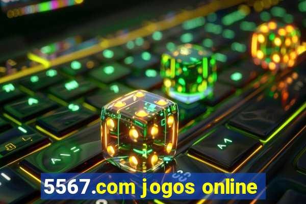 5567.com jogos online